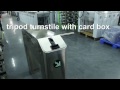 ZKTeco Card holder integration for Tripod Turnstile