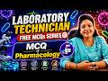MCQ &amp; Pharmacology Free MCQs Series 2026 | GPSSB Laboratory Technician Exam લેબ ટેકનિશિયન સ્પેશિયલ