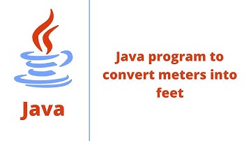 Java program to convert meters into feet