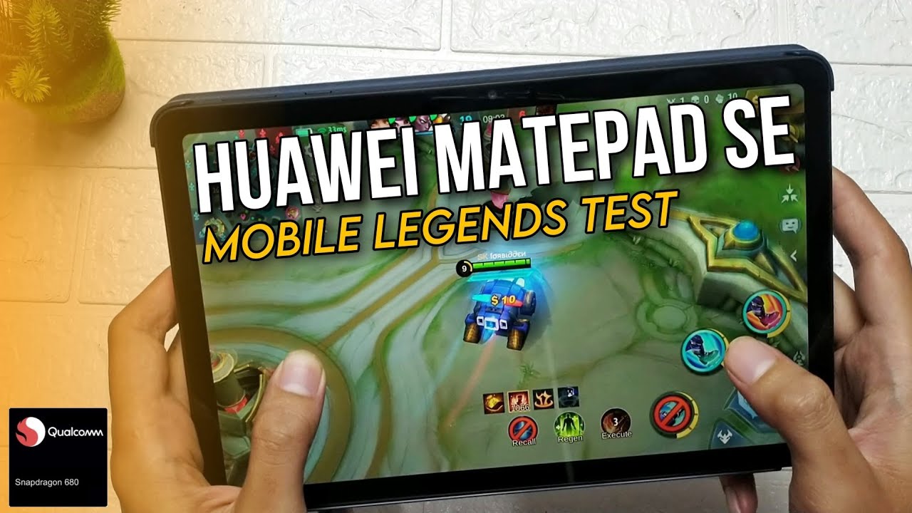 Huawei MatePad SE 2022 Mobile Legends Gaming Test | Qualcomm Snapdragon 680 Processor