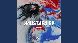 mustafa (Original Mix)