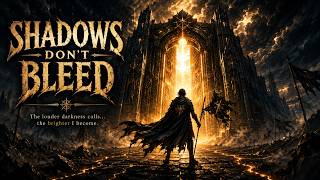 SHADOWS DON'T BLEED
