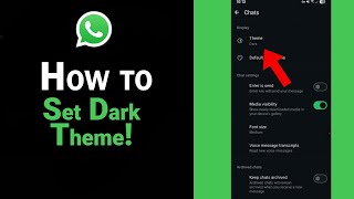 How to Set Dark Theme on Whatsapp [NEW] screenshot 1