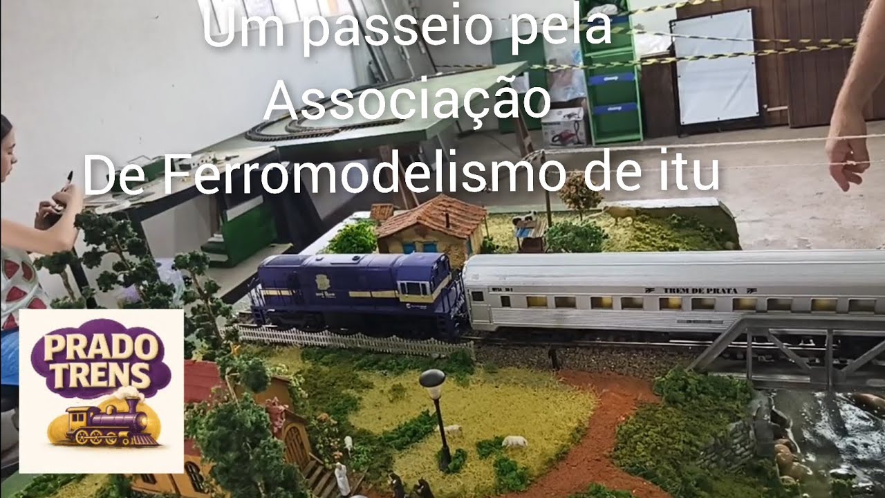 UM PASSEIO PELO CLUBE DE FERROMODELISMO DE ITU - PRADO TRENS RAILFAN 
