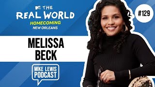 Melissa Beck on Real World New Orleans, working with Chelsea Handler, Homecoming, more! EP #129