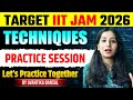 IIT JAM PYQ Questions Practice part 2 II Techniques Question Practice part I IIT JAM 2026
