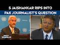 S Jaishankar | Terrorist Country Asking Me?: S Jaishankar Rips Into Pak Journalist's Question