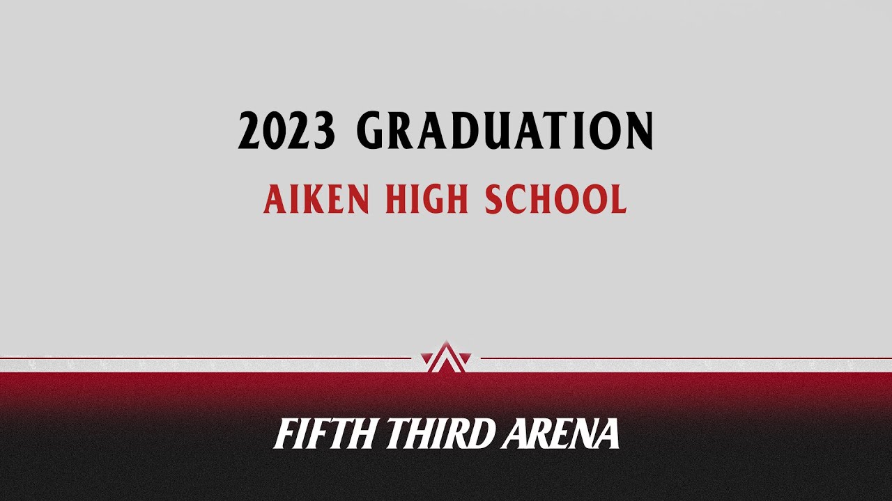 Aiken High School Graduation YouTube