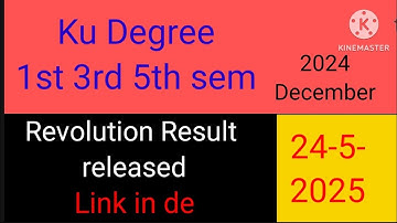 Ku Degree 1st sem 3rd sem 5th sem revolution result released 2024/ku Degree 1,3,5th Sem Revolution