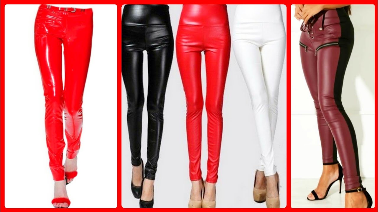 2020 Sexiest leather leggings outfit Designs Trendy Leather Skin
