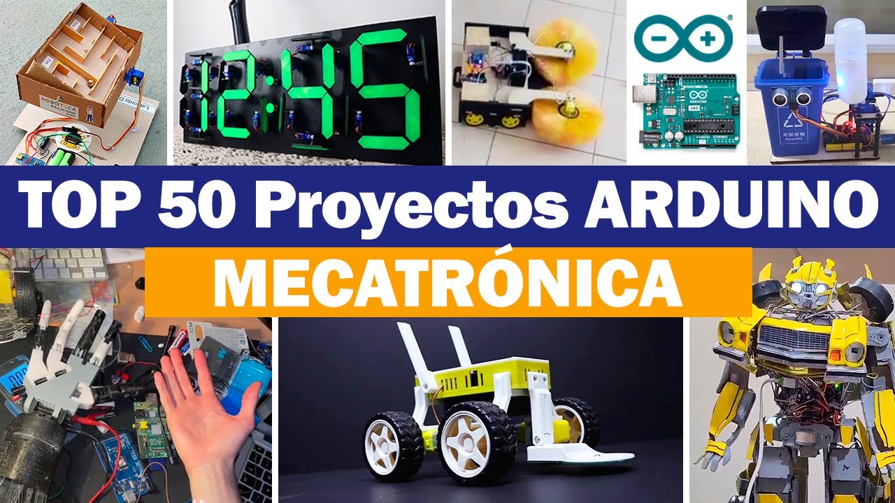 TOP 50 Ideas de Proyectos con ARDUINO para Mecatrónica 2025 - YouTube