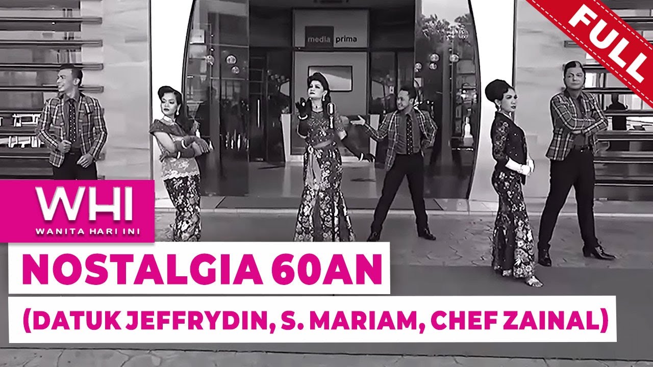 [FULL] Wanita Hari Ini (2022)| Nostalgia 60an (Datuk Jeffrydin, S. Mariam, Chef Zainal) (Sat, Jul 2)