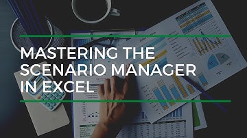 Mastering The Scenario Manager In Excel