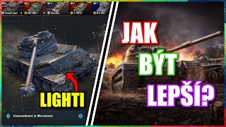 JAK BÝT LEPŠÍ? ► Lehké tanky (teorie & gameplay)