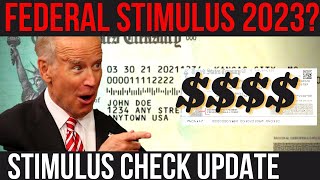 FEDERAL STIMULUS CHECKS FOR 2023!? $200 Checks + Biden Gas Fact Check + Stimulus Check Update