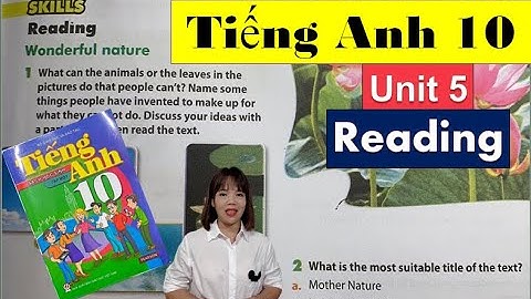 Tiếng Anh lớp 10 Unit 5 Reading - Inventions / HeartQueen Quyên Hoàng