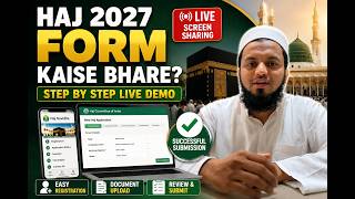 Haj 2027 Form Kaise Bhare? Step-by-Step Live Registration | Haj Committee Online Form Filling#hajj