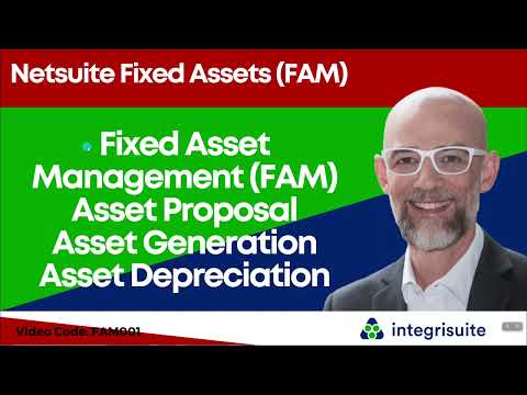 NetSuite Tutorial: NetSuite Fixed Assets (FAM) | NetSuite for small business