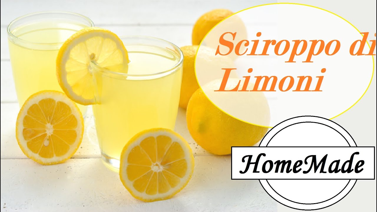 Sciroppo di Limoni - HomeMade - Lemon Syrup - YouTube