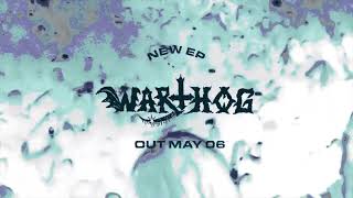 Warthog Announce Third Self-titled EP & Share Blistering New ...