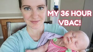 My Birth Story || Successful VBAC After 36 Hours of Labor