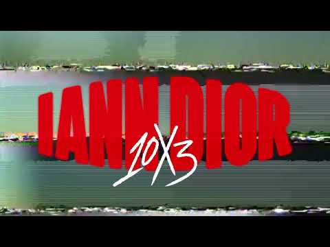 iann dior - 10x3 (Official Lyric Video)