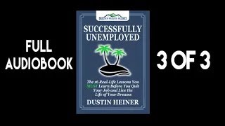 3 of 3 Successfully Unemployed Financial Independence Audiobook by Dustin Heiner