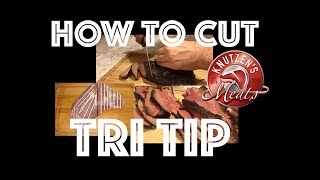 How to cut Tri Tip like a Butcher
