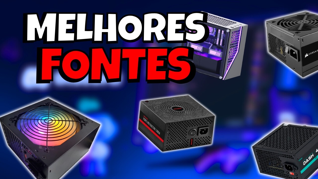 MELHORES FONTES para COMPRAR PC GAMER (TOP FONTE de PC) ⚡️ - YouTube