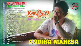 Kangen Band Terbaru 2022 Andika Mahesa 🔊 Cinta Sampai Mati, Jaga Cinta Kita, Dimana Perasaanmu