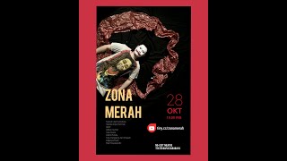 Zona Merah 2020 - No-Exit Theatre - Teater Gapus