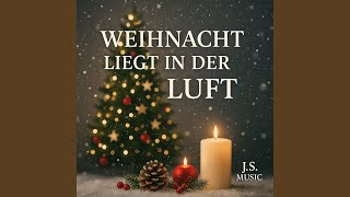 Weihnacht liegt kn der Luft