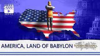 Revelation Simplified 20: America, Land of Babylon