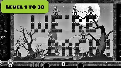 stupid zombies chapter 4 stage 1 level 1to 30