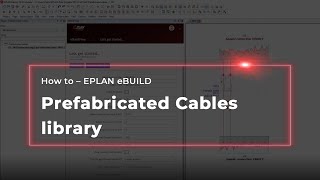 EPLAN eBUILD: Prefabricated cables library