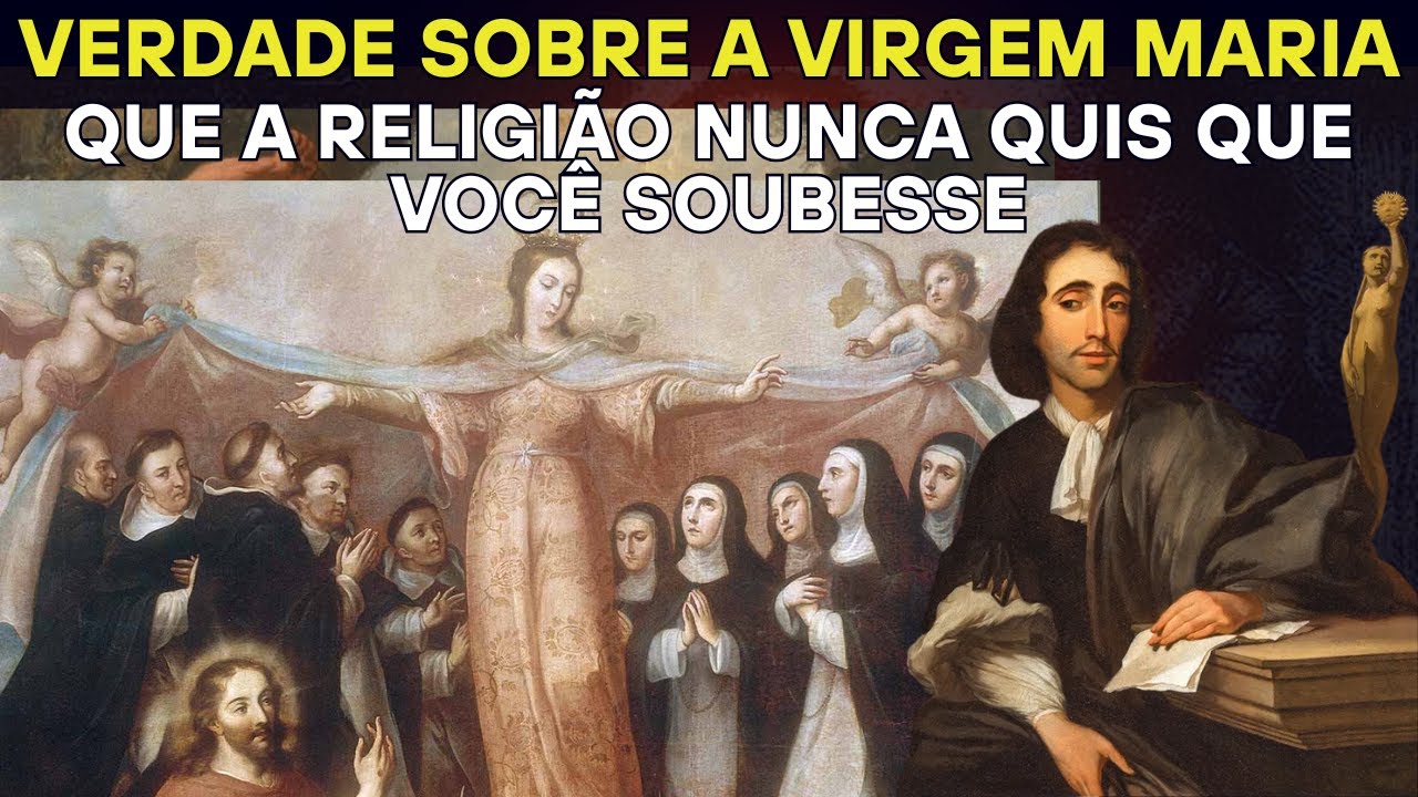 Spinoza e a verdade sobre a Virgem Maria que a religião nunca quis que você soubesse