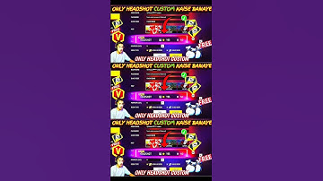 Free fire me only headshot custom kaise banaye || How to create only headshot custom in free fire