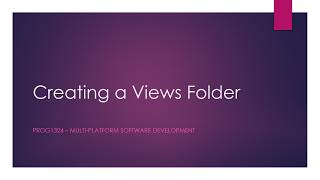 PROG1324 Create a Views Folder