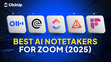 Best AI Notetakers for Zoom (2025 Update) — Stop Taking Notes Manually! (ClickUp)