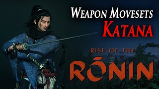 Rise of the Ronin - Weapon movesets (Katana)