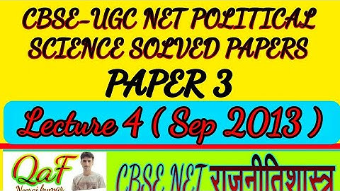 CBSE NET Political science solved paper september 2013 ( lecture 4 )