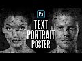 Photoshop: How to Create a Powerful, Text Portrait Poster.
