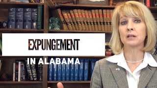 Alabama Expungement Basics