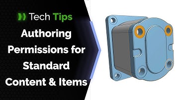 Authoring Permissions for Standard Content and Items in Onshape - Tech Tip