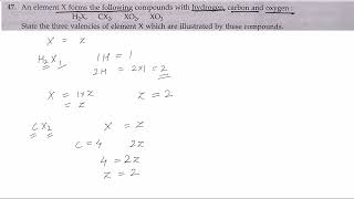 An element X forms the following compounds with hydrogen, carbon and oxygen………………
