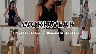 WORKWEAR - Stylée au travail quand il fait chaud 🥵