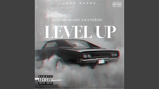 LEVEL UP (Austin Shadz X Kaydeen | Punjabi X English Rap 2025 (Official Audio)