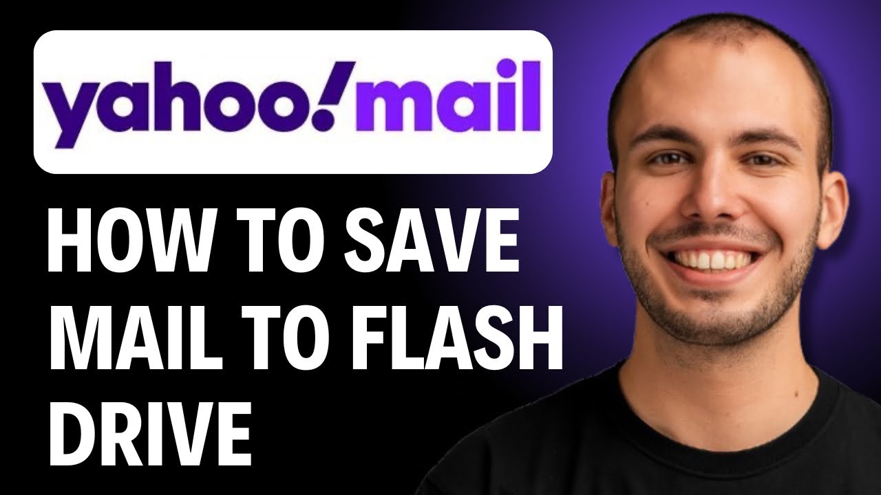 Как сохранить почту Yahoo на флешку или USB-накопитель: простые шаги [Полное руководство 2025]