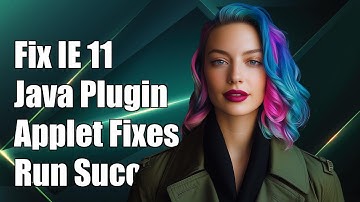 Fixing IE 11 Java Plugin Issues: How to Run Applets Successfully