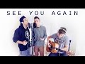 See You Again - Wiz Khalifa ft. Charlie Puth (Cover by The Pilot Kids & Greg Gorenc)